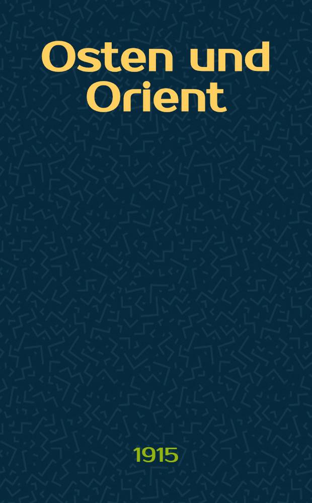 Osten und Orient