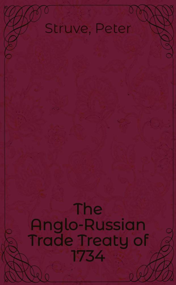 The Anglo-Russian Trade Treaty of 1734
