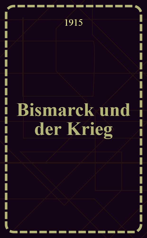Bismarck und der Krieg : Wir England Dank schuldig? : 2 Reden