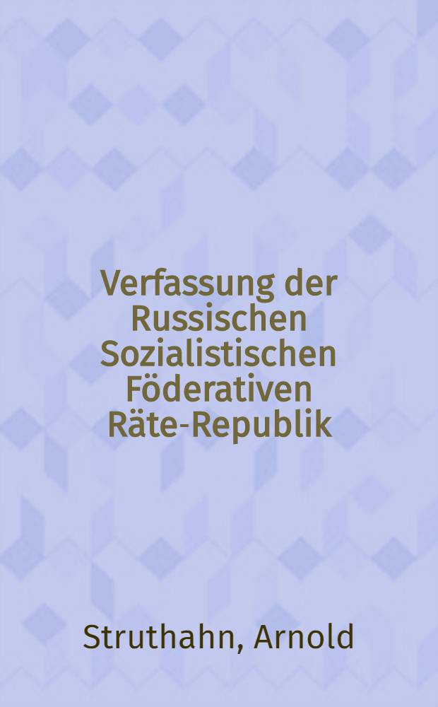 Verfassung der Russischen Sozialistischen F&ouml;derativen R&auml;te-Republik