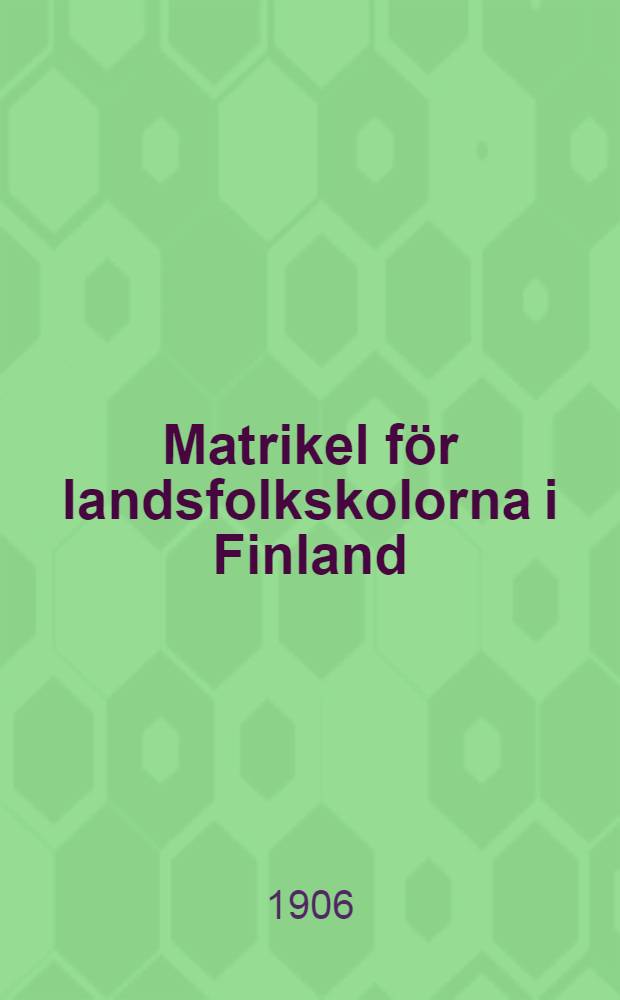 Matrikel för landsfolkskolorna i Finland
