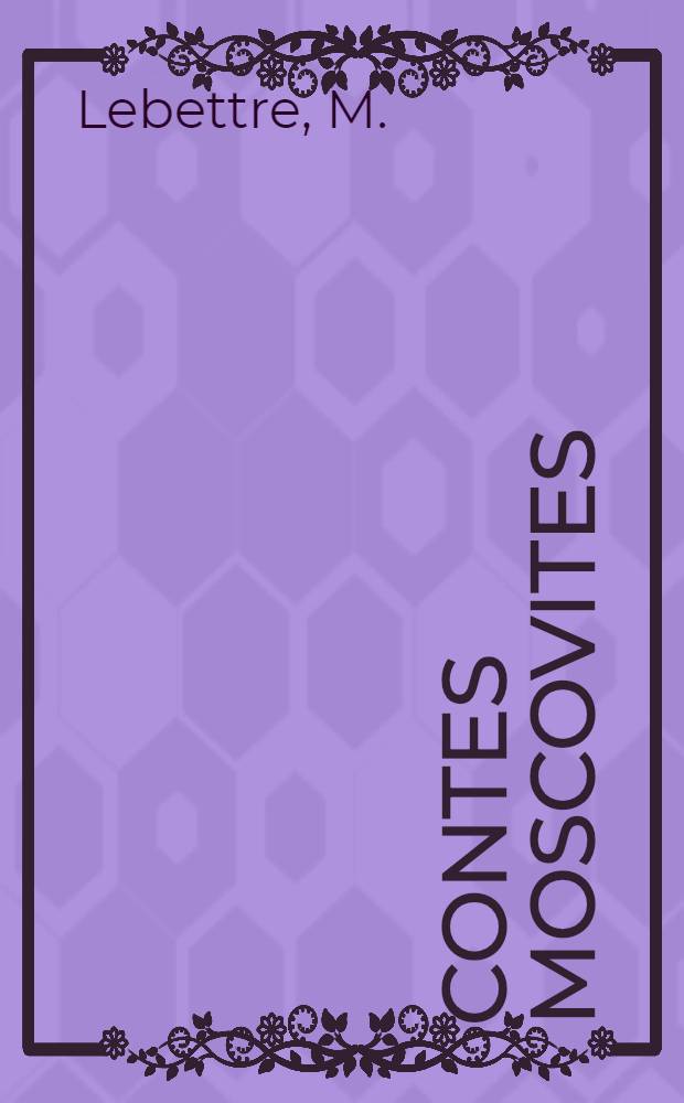 Contes moscovites