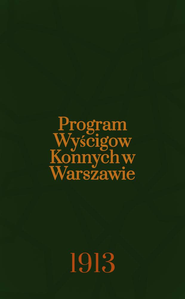 Program Wyścigow Konnych w Warszawie