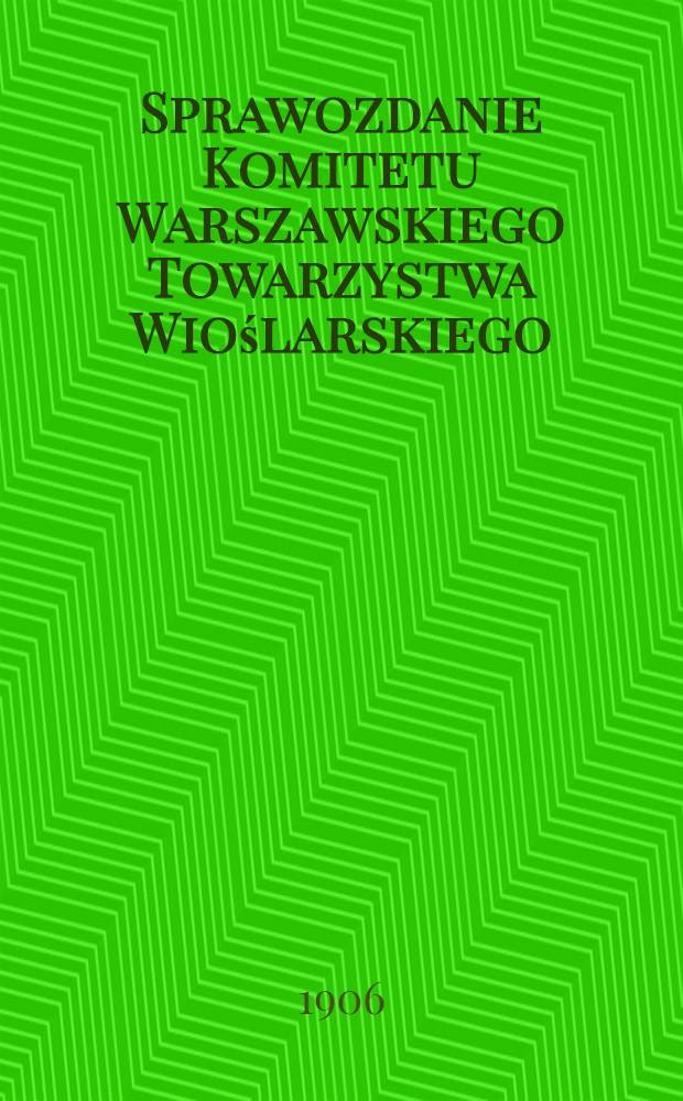 Sprawozdanie Komitetu Warszawskiego Towarzystwa Wioślarskiego : 1905/1906