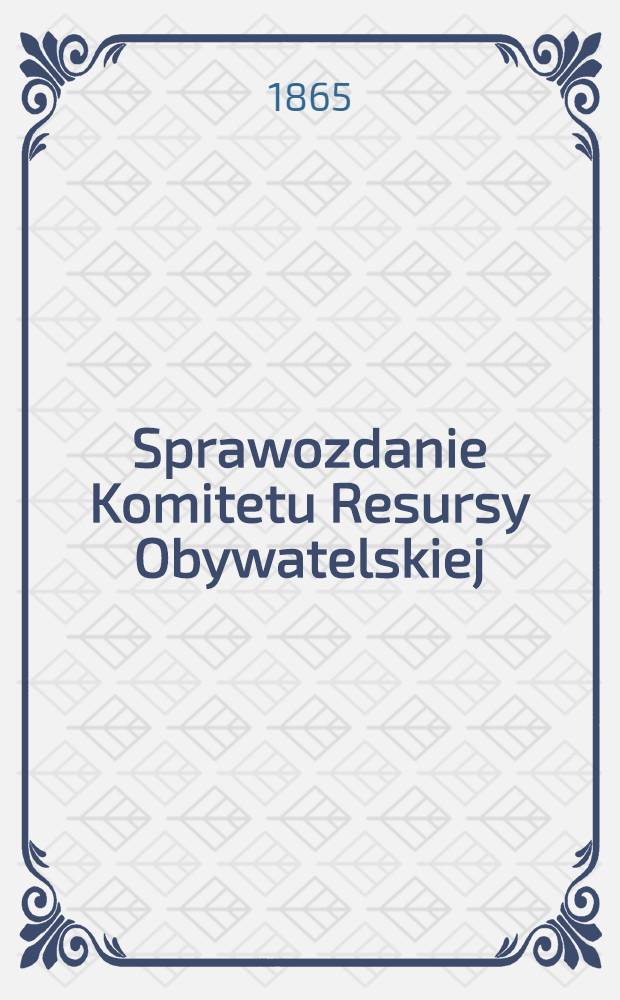 Sprawozdanie Komitetu Resursy Obywatelskiej