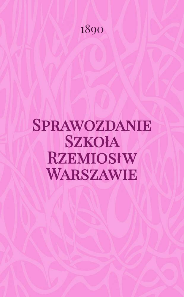 Sprawozdanie Szkoła Rzemiosł w Warszawie