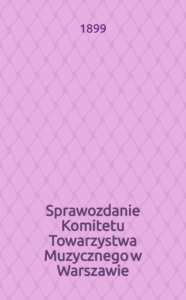 Sprawozdanie Komitetu Towarzystwa Muzycznego w Warszawie