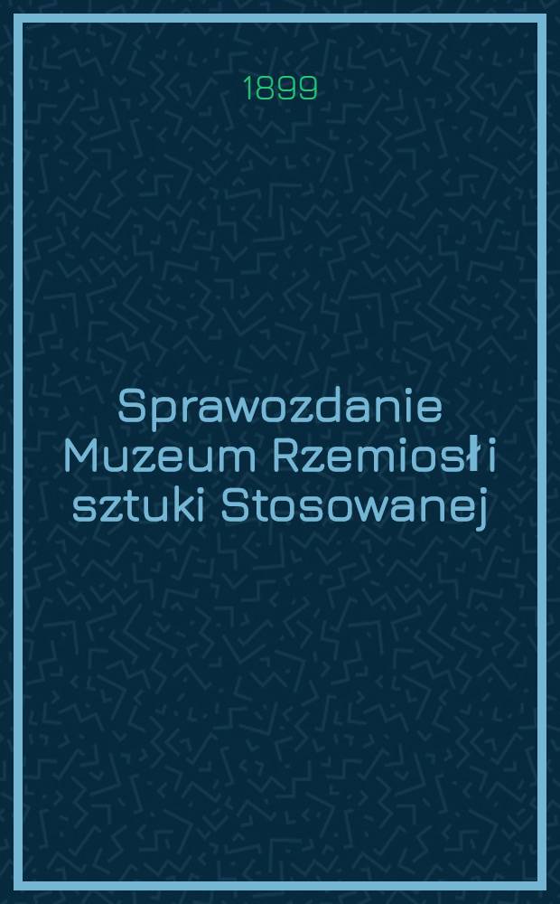 Sprawozdanie Muzeum Rzemiosł i sztuki Stosowanej