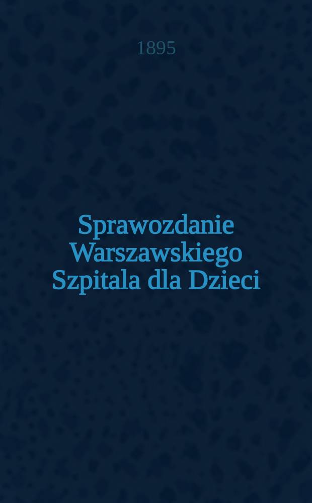 Sprawozdanie Warszawskiego Szpitala dla Dzieci