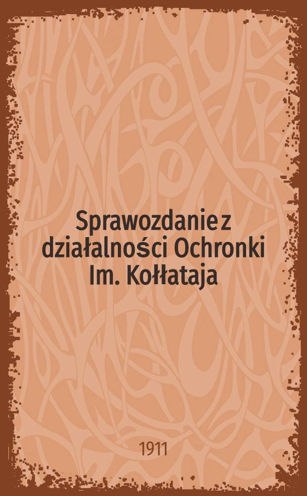 Sprawozdanie z działalności Ochronki Im. Kołłataja