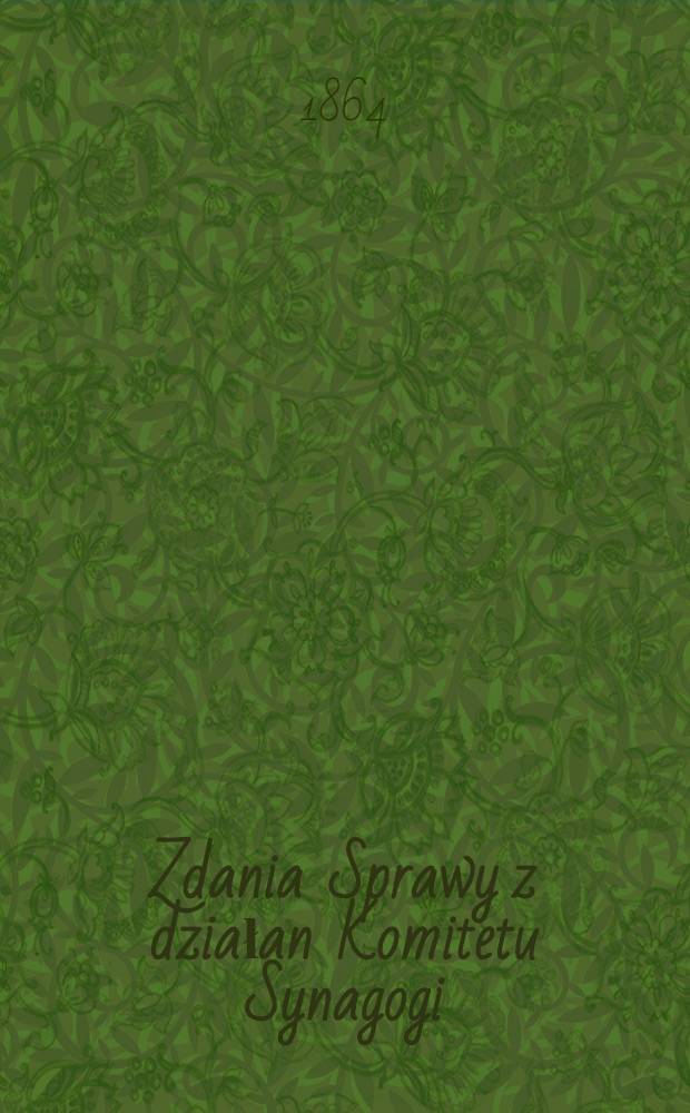 Zdania Sprawy z działan Komitetu Synagogi