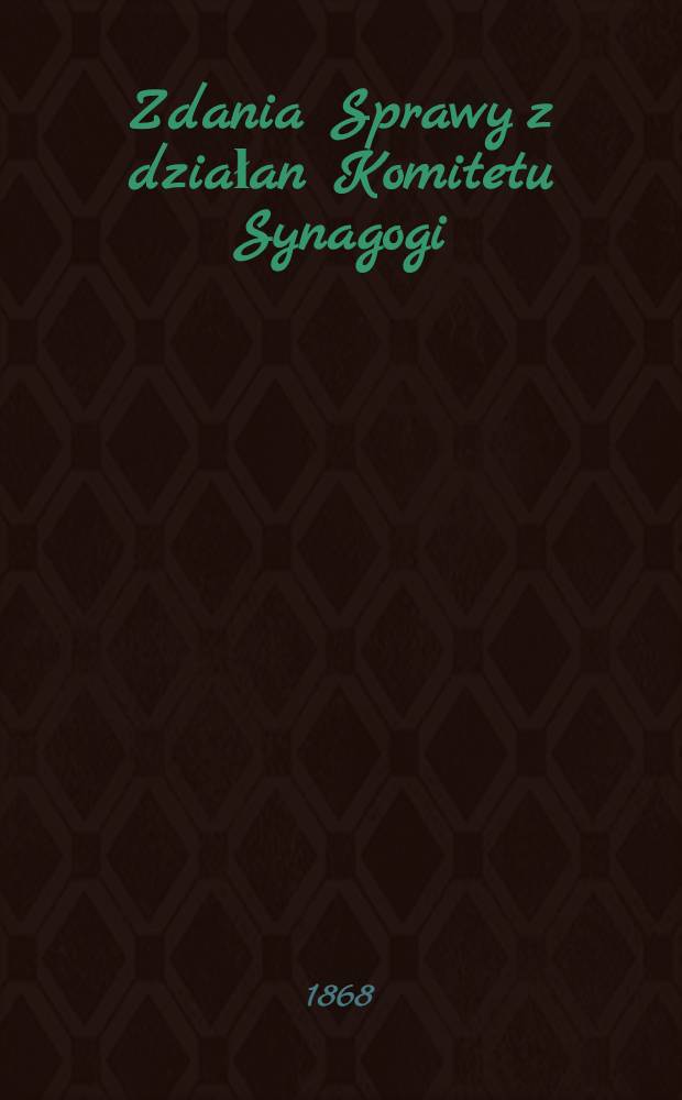 Zdania Sprawy z działan Komitetu Synagogi