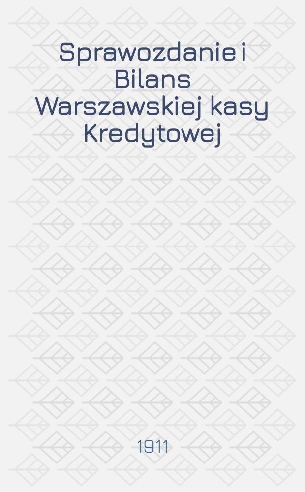 Sprawozdanie i Bilans Warszawskiej kasy Kredytowej