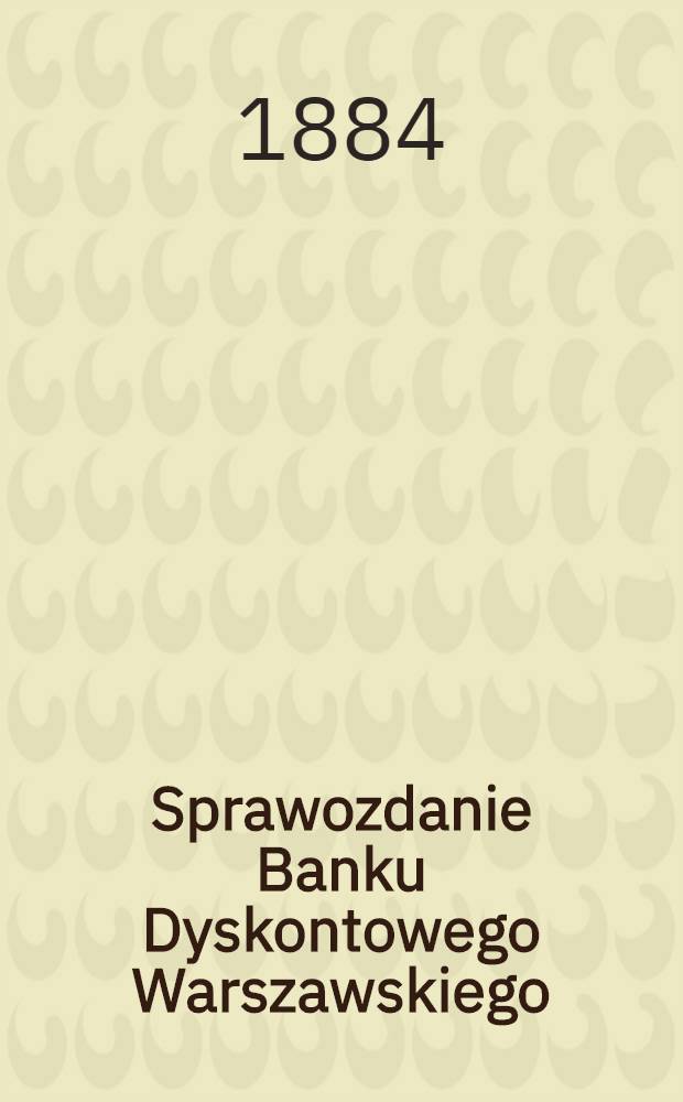Sprawozdanie Banku Dyskontowego Warszawskiego