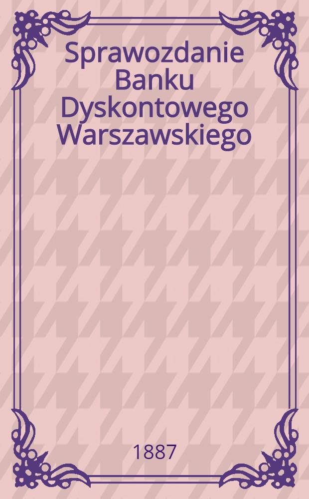 Sprawozdanie Banku Dyskontowego Warszawskiego