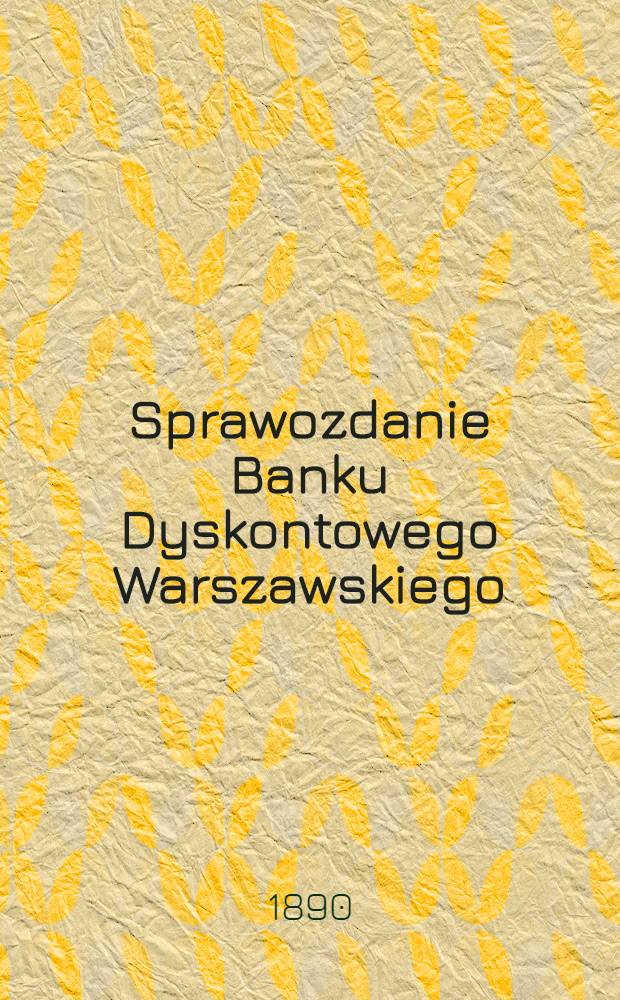 Sprawozdanie Banku Dyskontowego Warszawskiego