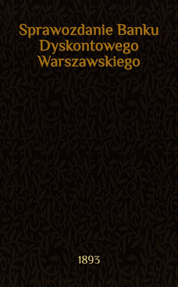 Sprawozdanie Banku Dyskontowego Warszawskiego