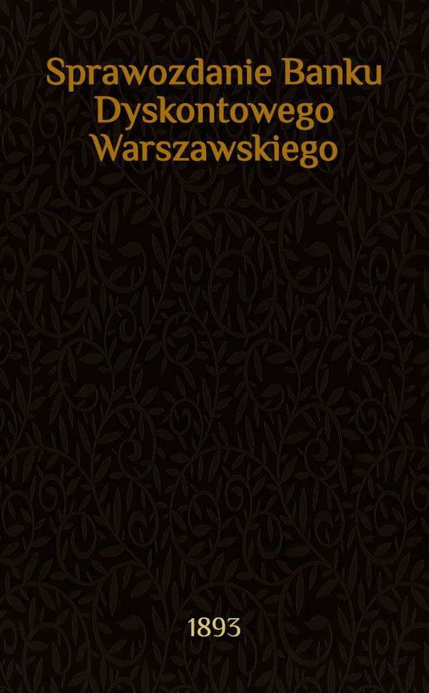 Sprawozdanie Banku Dyskontowego Warszawskiego