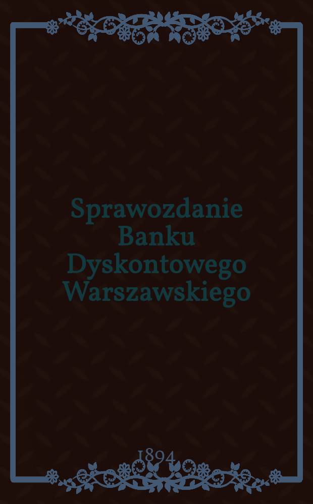 Sprawozdanie Banku Dyskontowego Warszawskiego