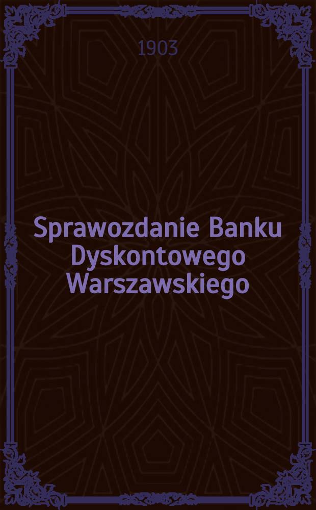Sprawozdanie Banku Dyskontowego Warszawskiego