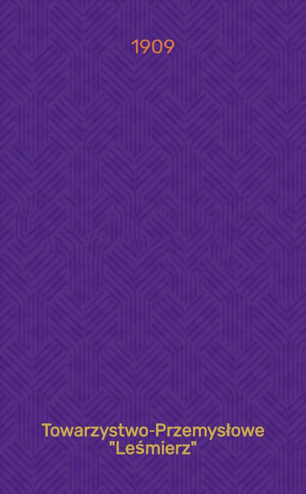 Towarzystwo-Przemysłowe "Leśmierz"