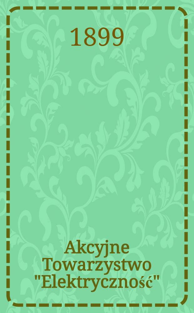 Akcyjne Towarzystwo "Elektryczność"