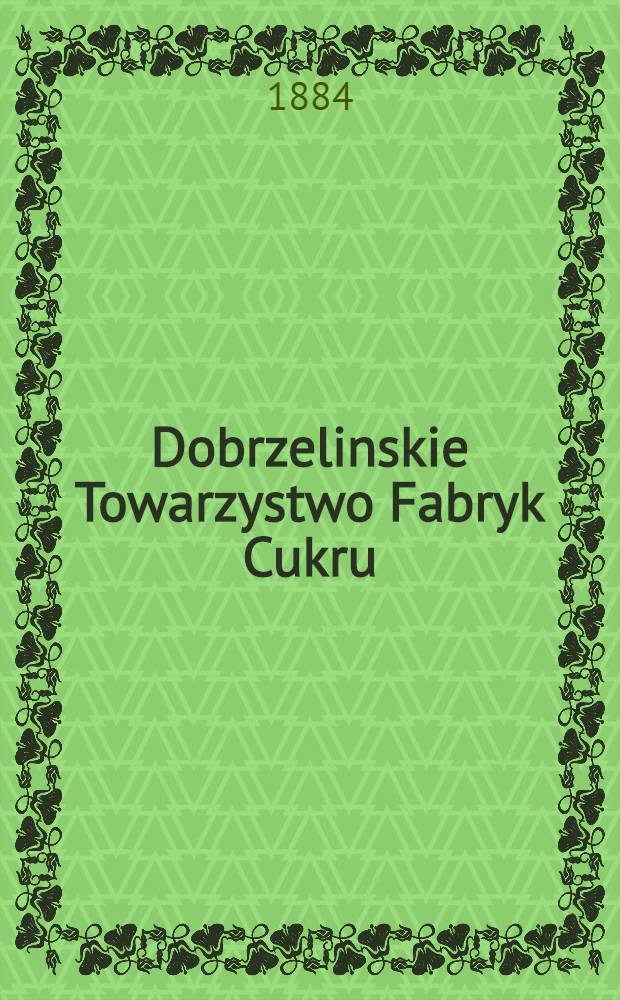 Dobrzelinskie Towarzystwo Fabryk Cukru
