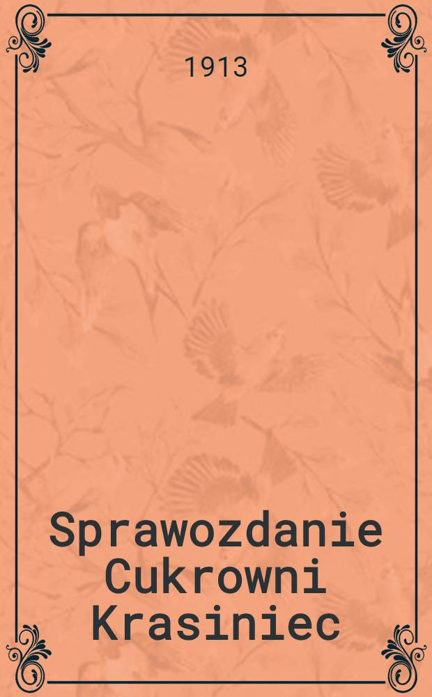 Sprawozdanie Cukrowni Krasiniec