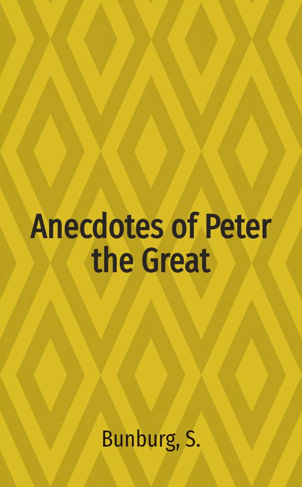 Anecdotes of Peter the Great