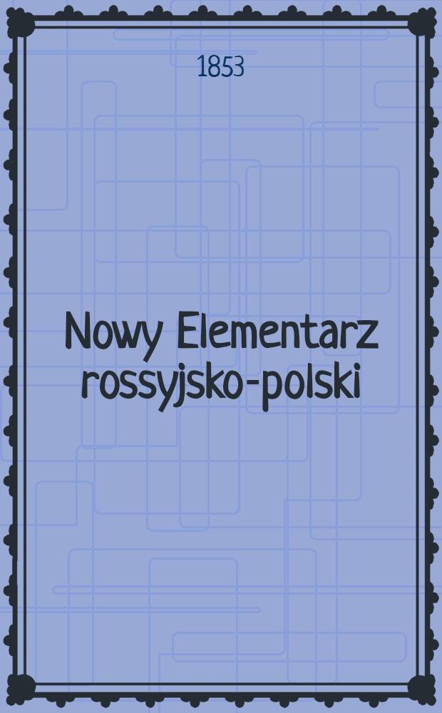 Nowy Elementarz rossyjsko-polski