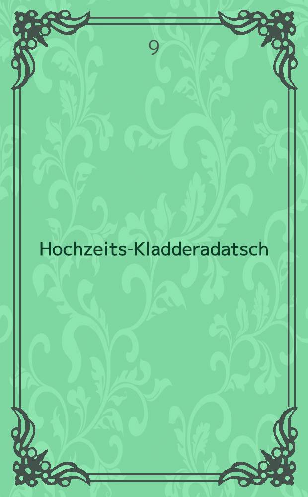 Hochzeits-Kladderadatsch : Hermine Bohl et Eduard Hausmann