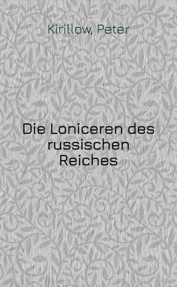 Die Loniceren des russischen Reiches