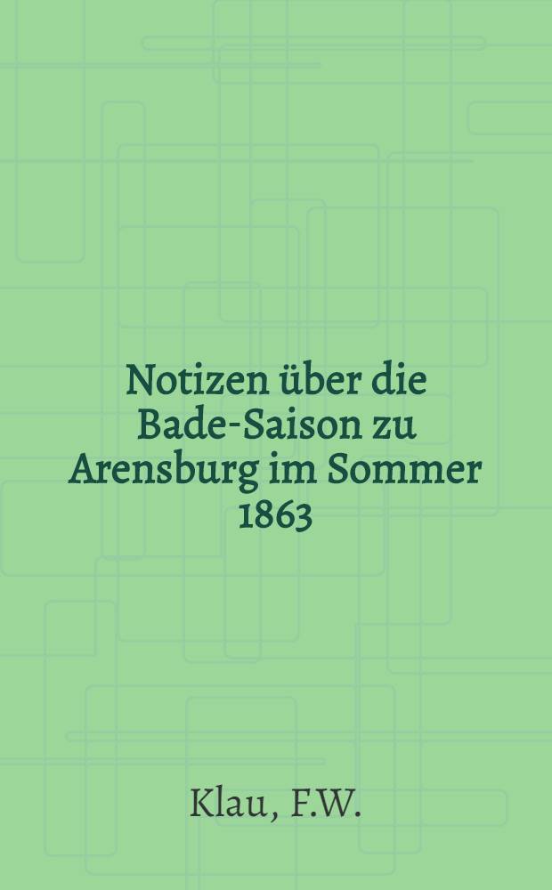 Notizen über die Bade-Saison zu Arensburg im Sommer 1863