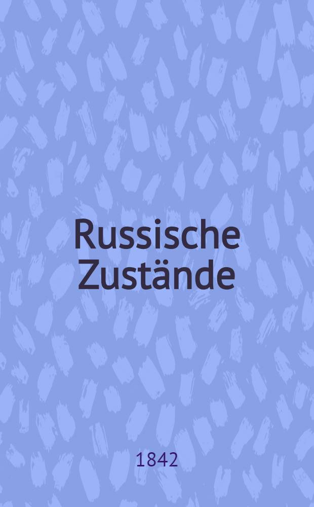 Russische Zustände