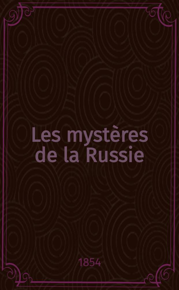 Les mystères de la Russie