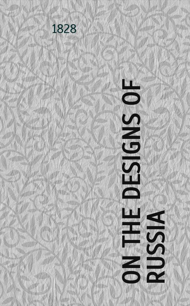 On the designs of Russia