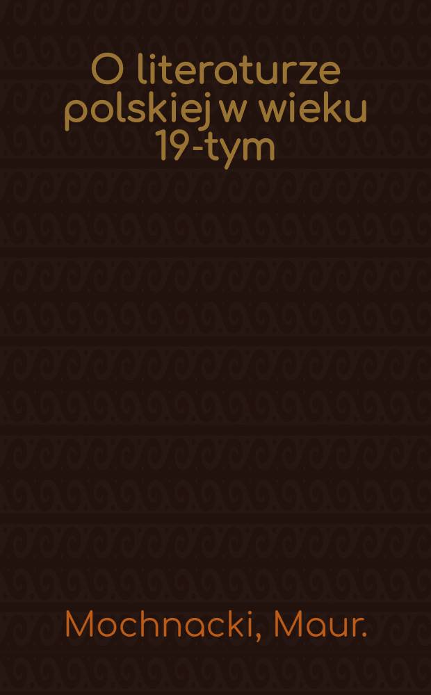 O literaturze polskiej w wieku 19-tym