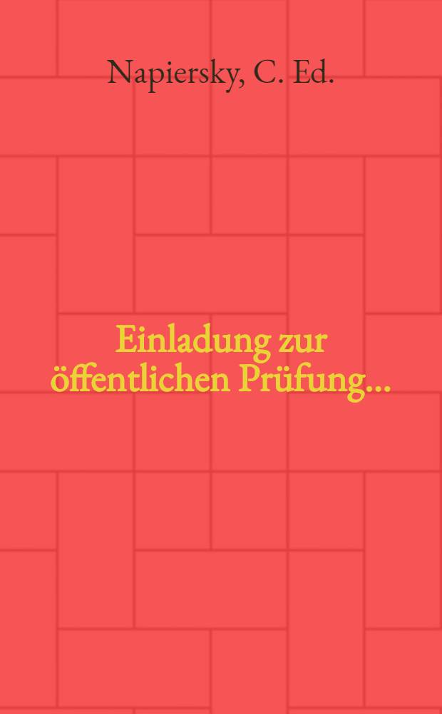 Einladung zur &ouml;ffentlichen Pr&uuml;fung... : Vorausgeschickt ist ein Brief des rigischen Erzbischofs Sylvester, vom Jahr 1449, worin er seinen Einzug in Riga beschreibt, mit einigen Erl&auml;uterungen