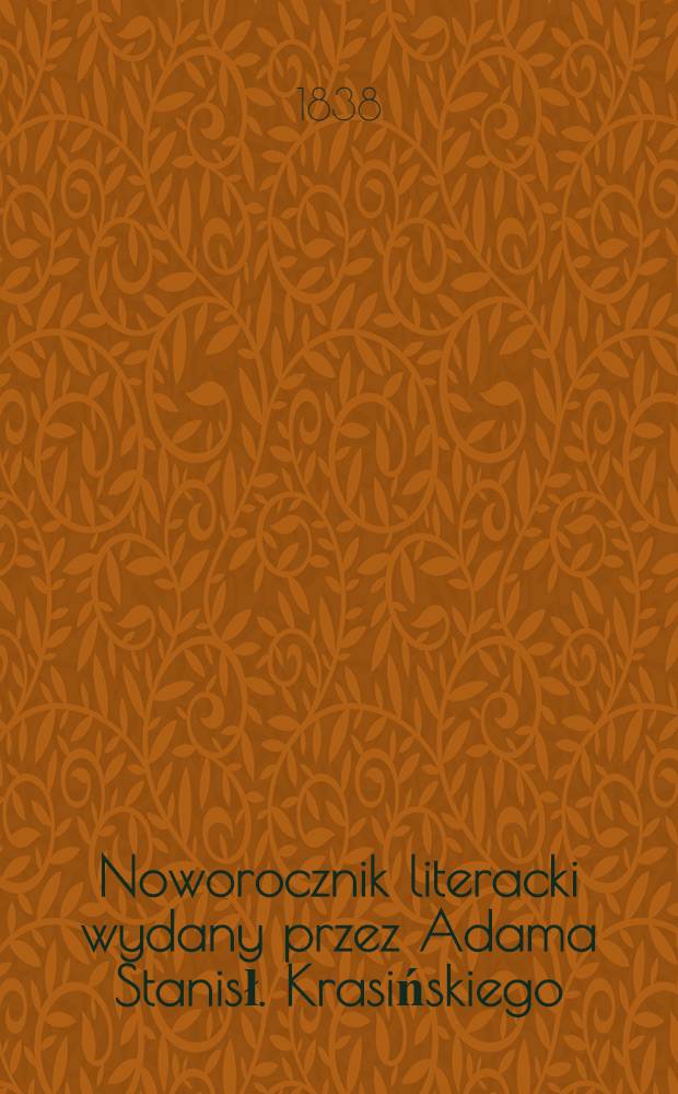 Noworocznik literacki wydany przez Adama Stanisł. Krasińskiego