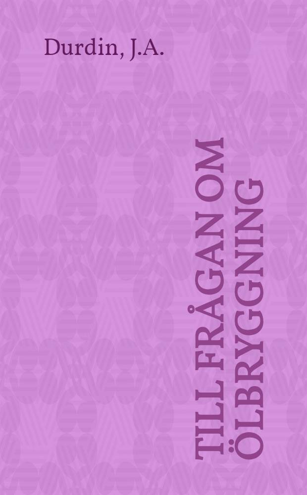 Till frågan om ölbryggning