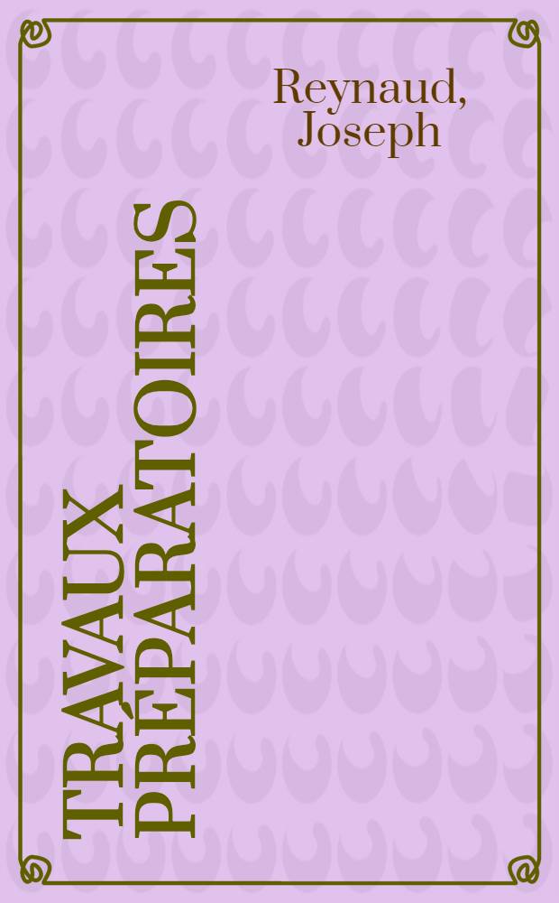 Travaux préparatoires