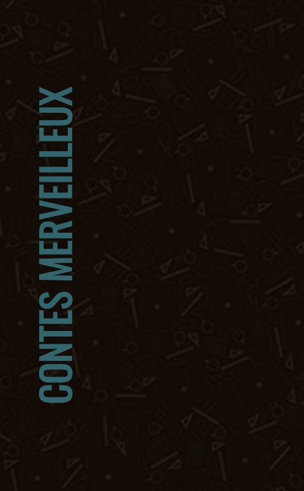 Contes merveilleux