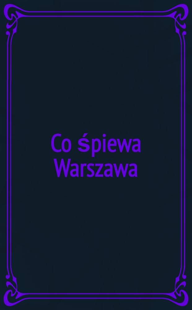Co śpiewa Warszawa