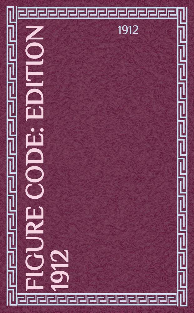 Figure Code : Edition 1912
