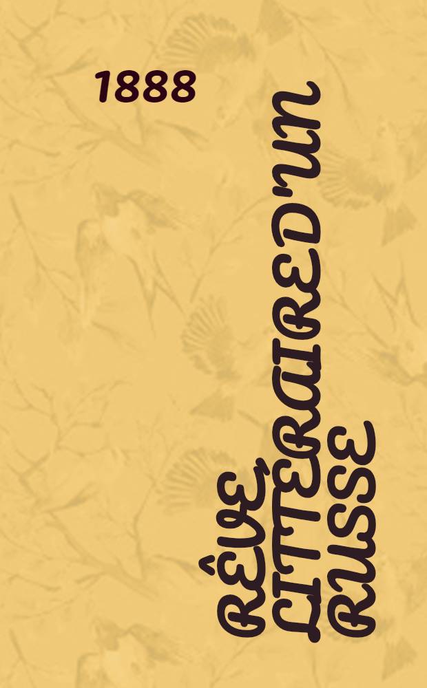 Rêve Littéraire d'un Russe