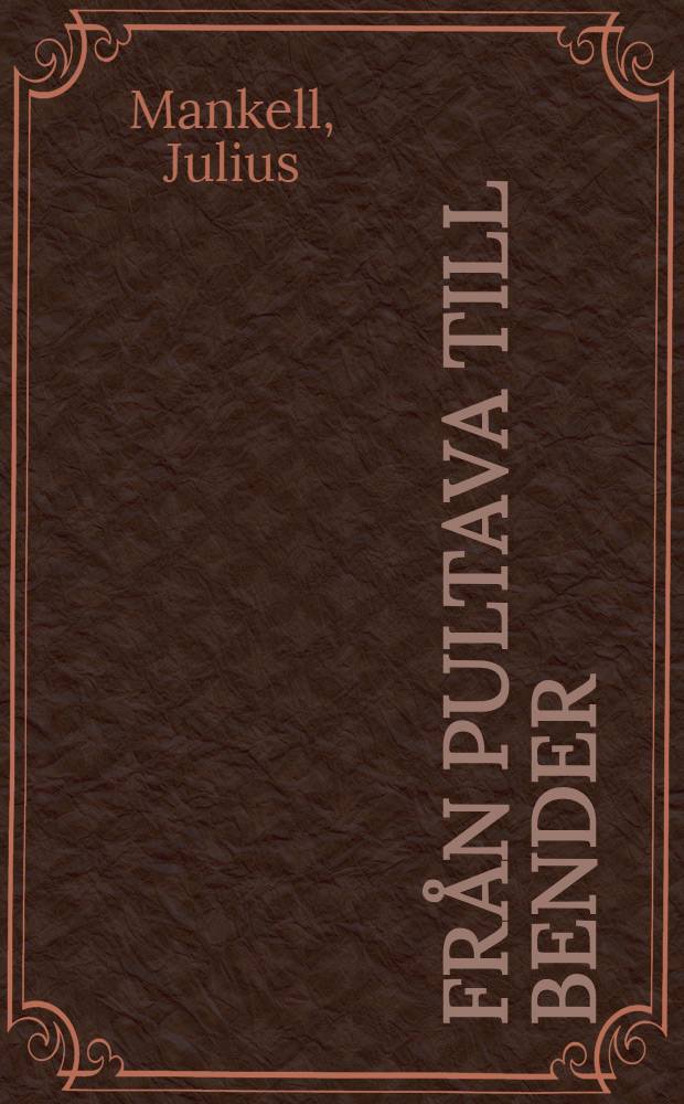 Från Pultava till Bender