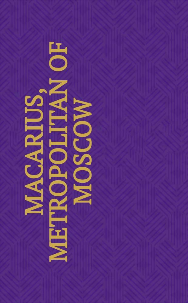 Macarius, Metropolitan of Moscow