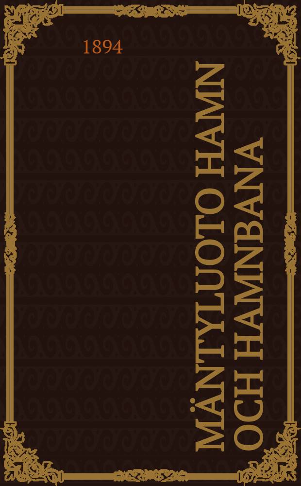 M&auml;ntyluoto hamn och hamnbana