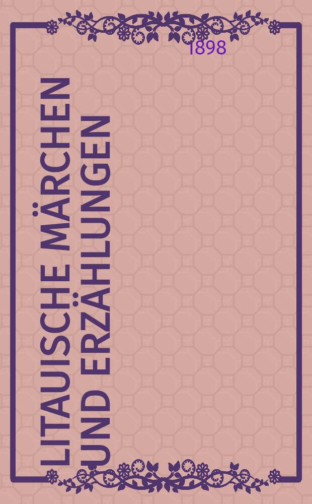 Litauische Märchen und Erzählungen