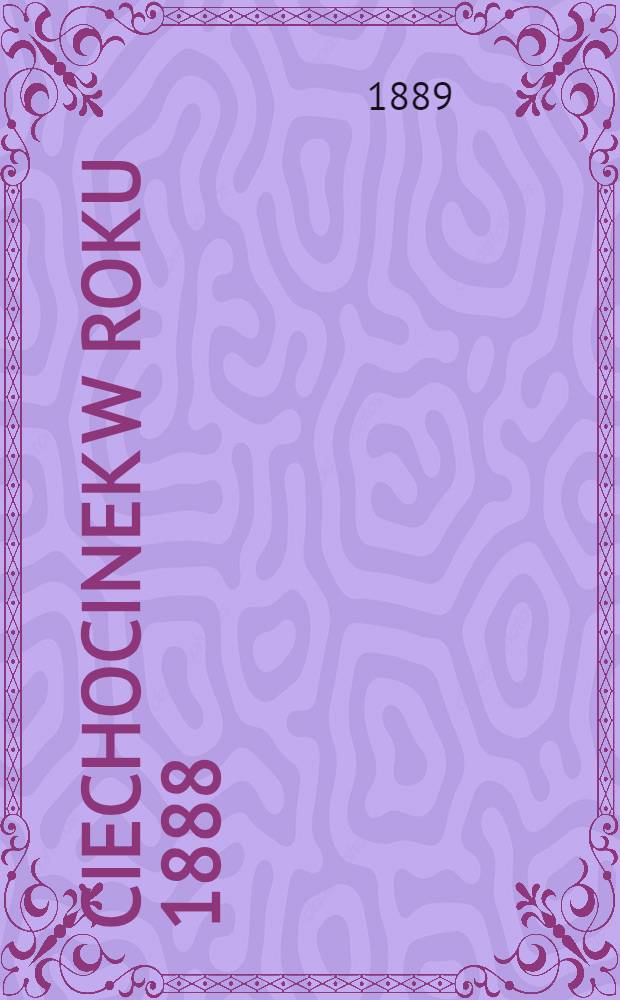 Ciechocinek w roku 1888 : Sprawozdanie lekarskie